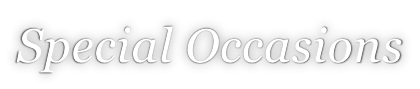 Special Occasions